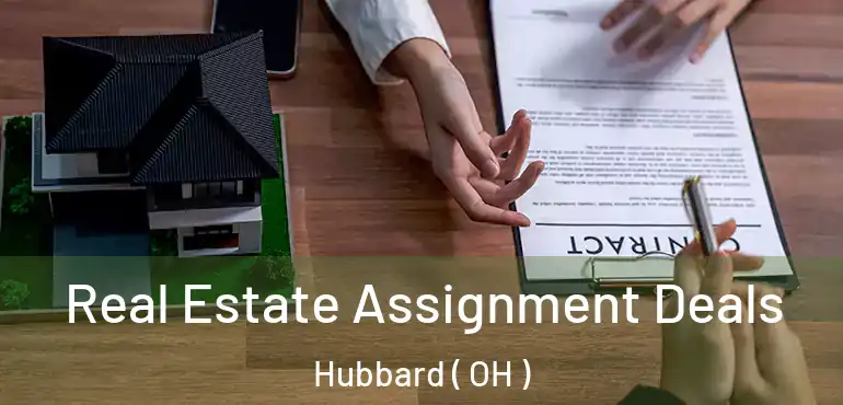  Real Estate Assignment Deals Hubbard ( OH )