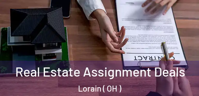  Real Estate Assignment Deals Lorain ( OH )