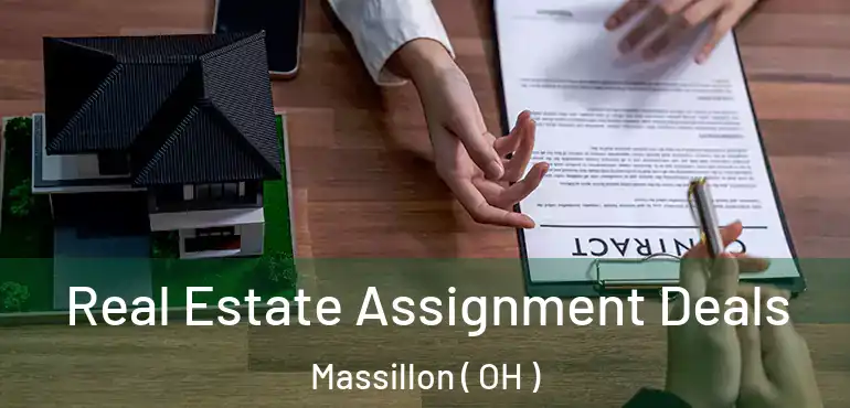  Real Estate Assignment Deals Massillon ( OH )
