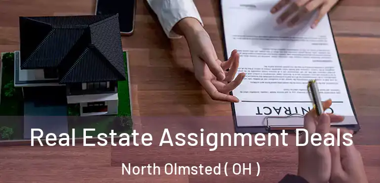  Real Estate Assignment Deals North Olmsted ( OH )