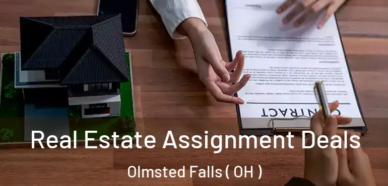  Real Estate Assignment Deals Olmsted Falls ( OH )