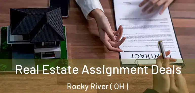  Real Estate Assignment Deals Rocky River ( OH )