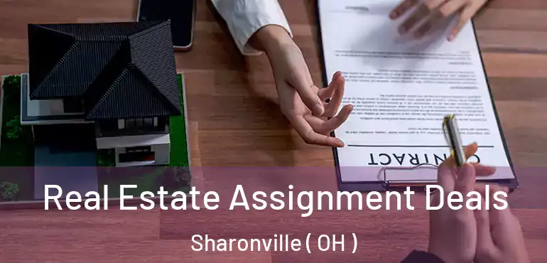  Real Estate Assignment Deals Sharonville ( OH )