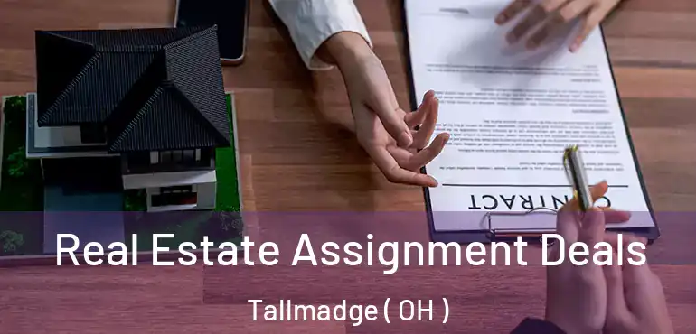  Real Estate Assignment Deals Tallmadge ( OH )