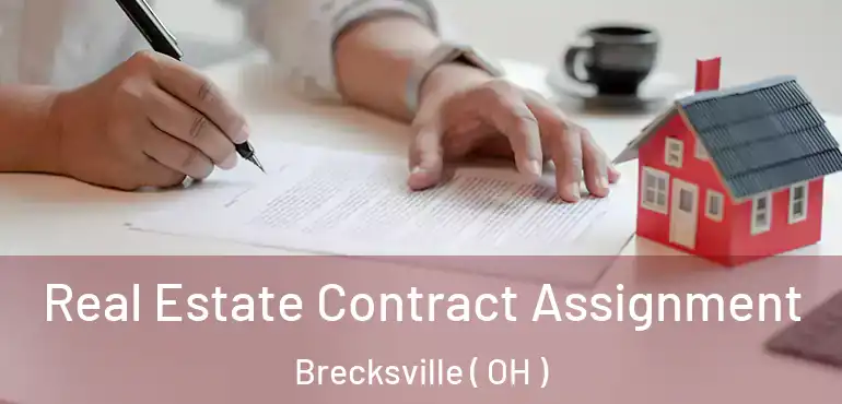  Real Estate Contract Assignment Brecksville ( OH )