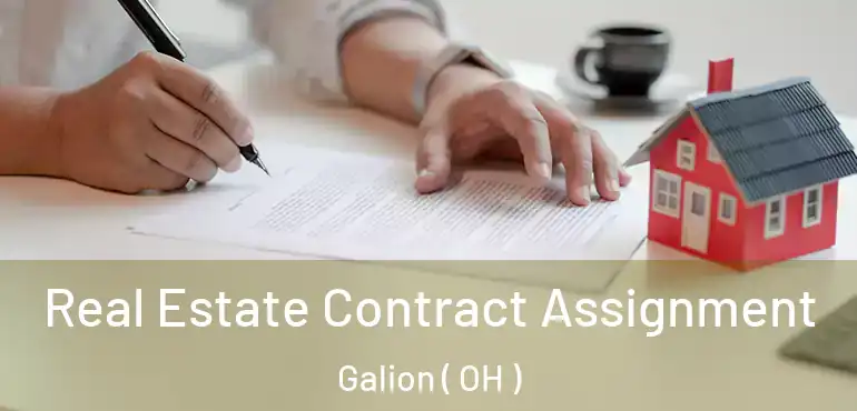  Real Estate Contract Assignment Galion ( OH )