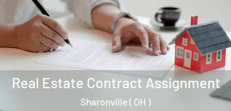  Real Estate Contract Assignment Sharonville ( OH )