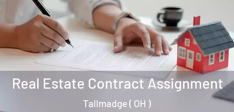  Real Estate Contract Assignment Tallmadge ( OH )