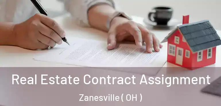  Real Estate Contract Assignment Zanesville ( OH )
