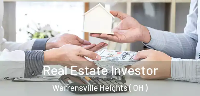  Real Estate Investor Warrensville Heights ( OH )