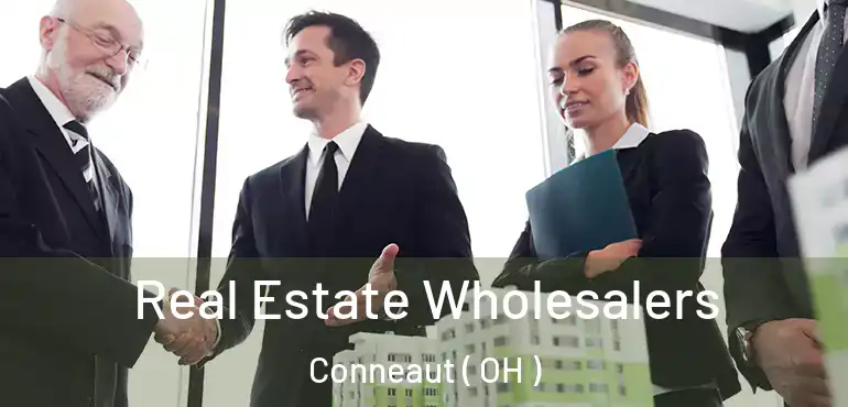  Real Estate Wholesalers Conneaut ( OH )