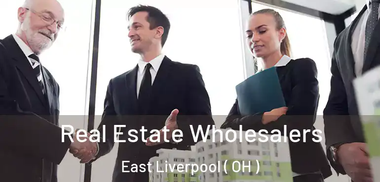  Real Estate Wholesalers East Liverpool ( OH )