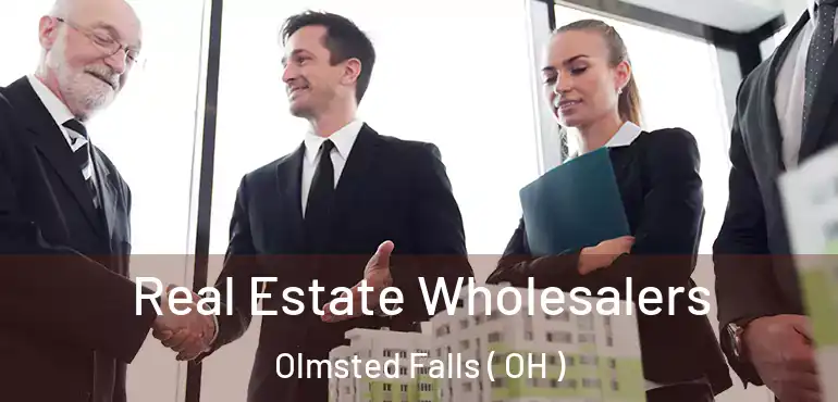  Real Estate Wholesalers Olmsted Falls ( OH )