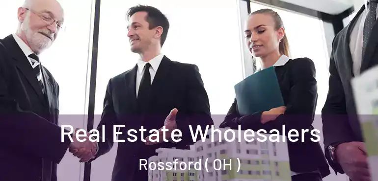  Real Estate Wholesalers Rossford ( OH )