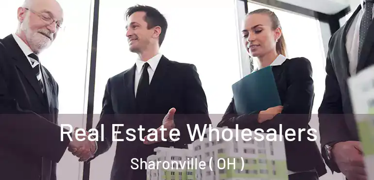  Real Estate Wholesalers Sharonville ( OH )