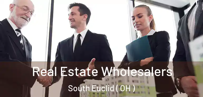  Real Estate Wholesalers South Euclid ( OH )