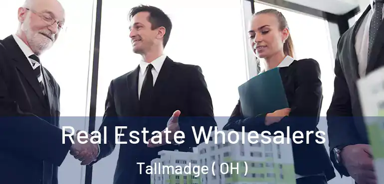  Real Estate Wholesalers Tallmadge ( OH )