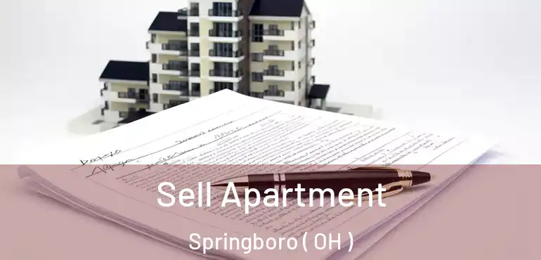  Sell Apartment Springboro ( OH )