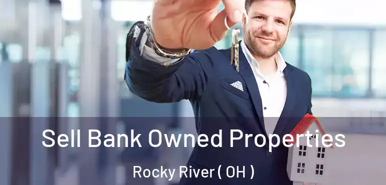  Sell Bank Owned Properties Rocky River ( OH )