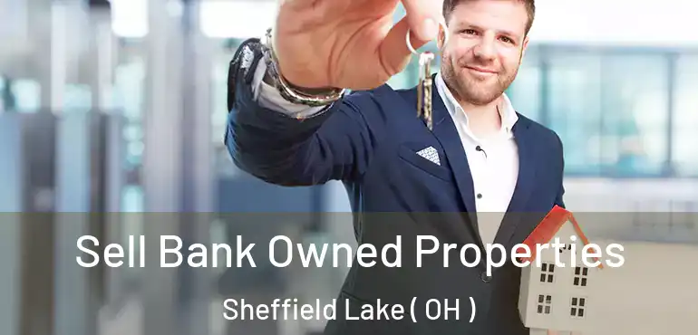  Sell Bank Owned Properties Sheffield Lake ( OH )