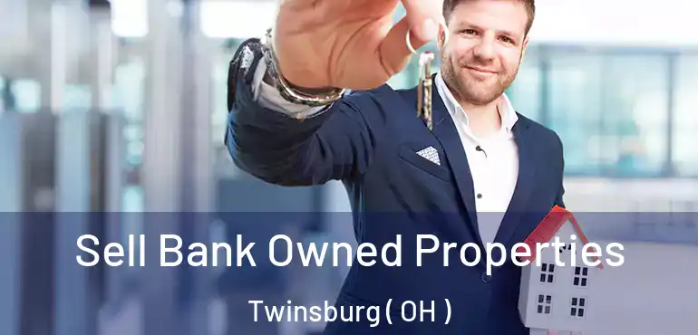  Sell Bank Owned Properties Twinsburg ( OH )