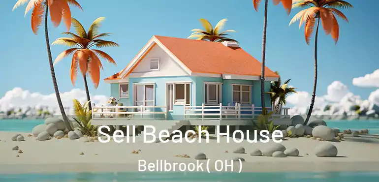  Sell Beach House Bellbrook ( OH )