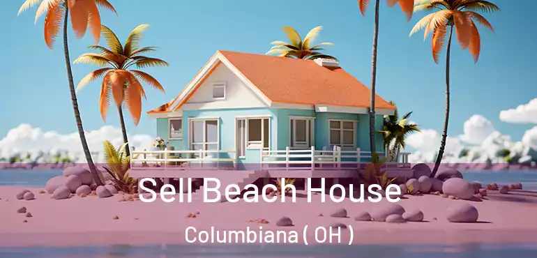  Sell Beach House Columbiana ( OH )