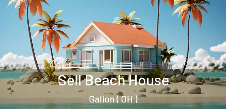  Sell Beach House Galion ( OH )