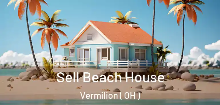  Sell Beach House Vermilion ( OH )