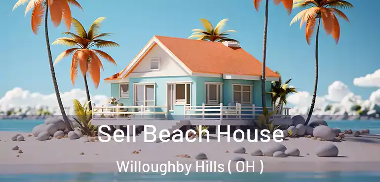  Sell Beach House Willoughby Hills ( OH )