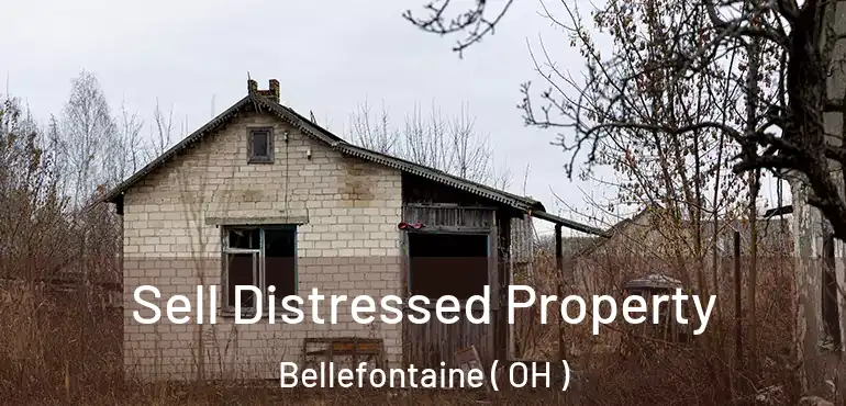  Sell Distressed Property Bellefontaine ( OH )