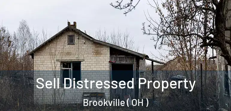  Sell Distressed Property Brookville ( OH )