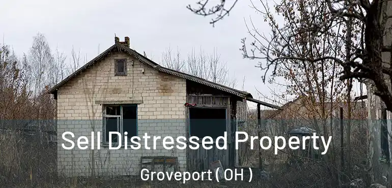  Sell Distressed Property Groveport ( OH )