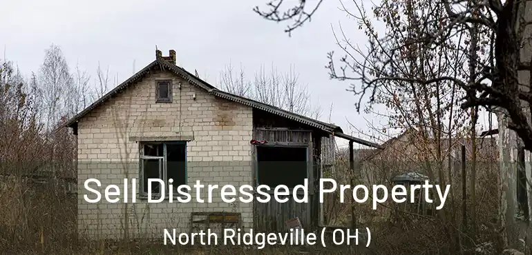  Sell Distressed Property North Ridgeville ( OH )