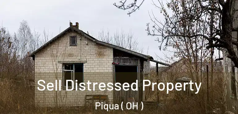  Sell Distressed Property Piqua ( OH )