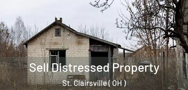  Sell Distressed Property St. Clairsville ( OH )