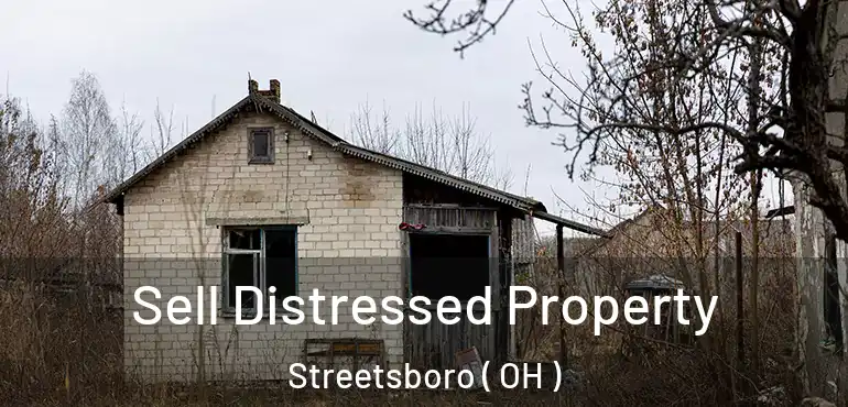  Sell Distressed Property Streetsboro ( OH )