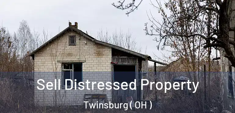  Sell Distressed Property Twinsburg ( OH )