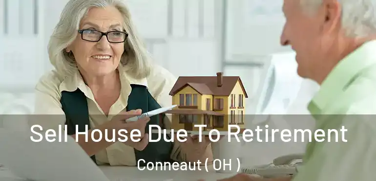  Sell House Due To Retirement Conneaut ( OH )
