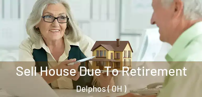  Sell House Due To Retirement Delphos ( OH )