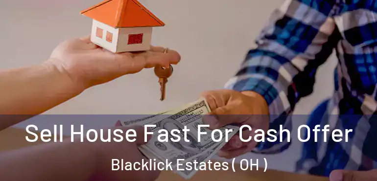  Sell House Fast For Cash Offer Blacklick Estates ( OH )
