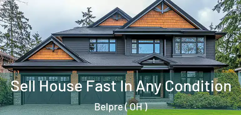  Sell House Fast In Any Condition Belpre ( OH )