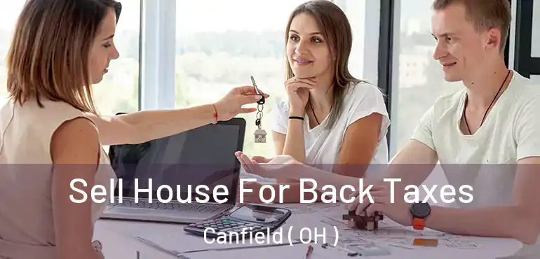  Sell House For Back Taxes Canfield ( OH )