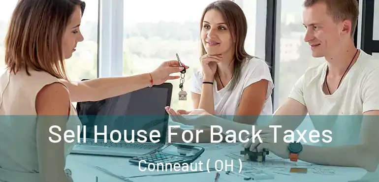  Sell House For Back Taxes Conneaut ( OH )