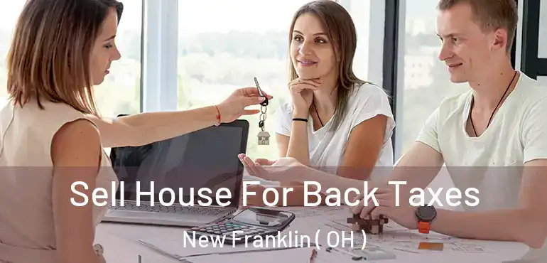  Sell House For Back Taxes New Franklin ( OH )