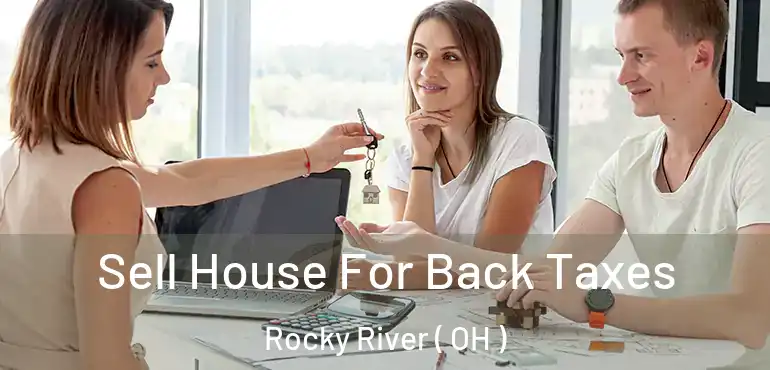  Sell House For Back Taxes Rocky River ( OH )