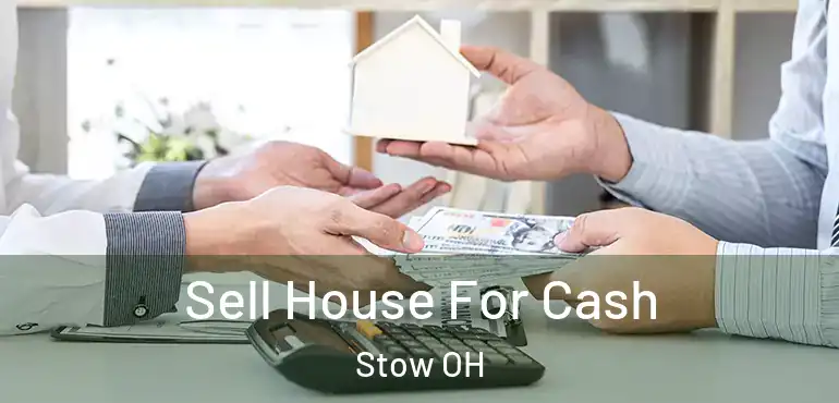  Sell House For Cash Stow OH