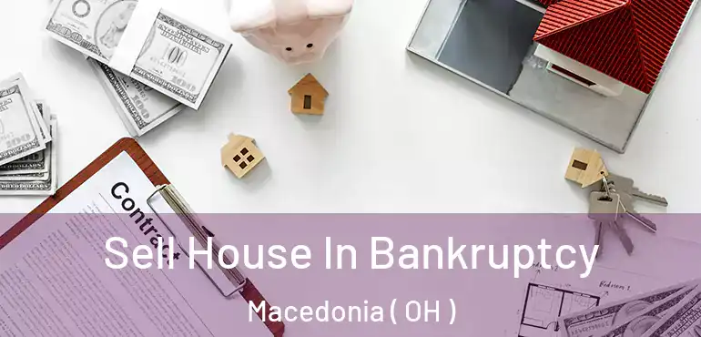  Sell House In Bankruptcy Macedonia ( OH )