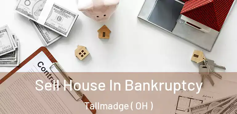  Sell House In Bankruptcy Tallmadge ( OH )