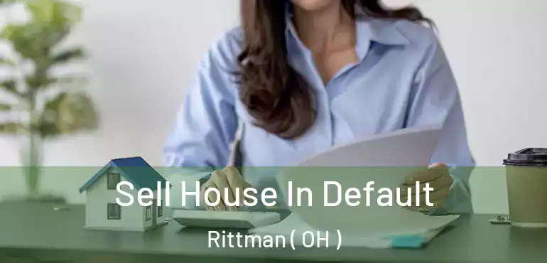 Sell House In Default Rittman ( OH )